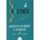 Három ember a hóban     9.95 + 1.95 Royal Mail